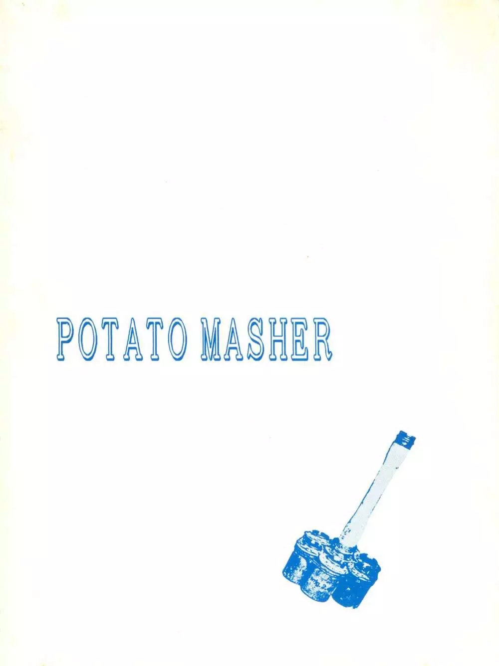 POTATO MASHER 4 52ページ