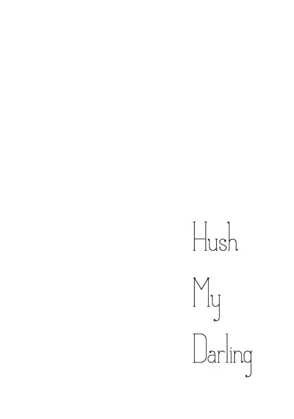 Hush My Darling 14ページ