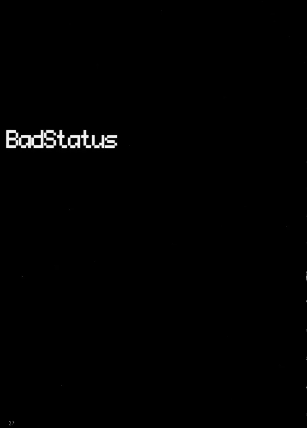 BadStatus 36ページ