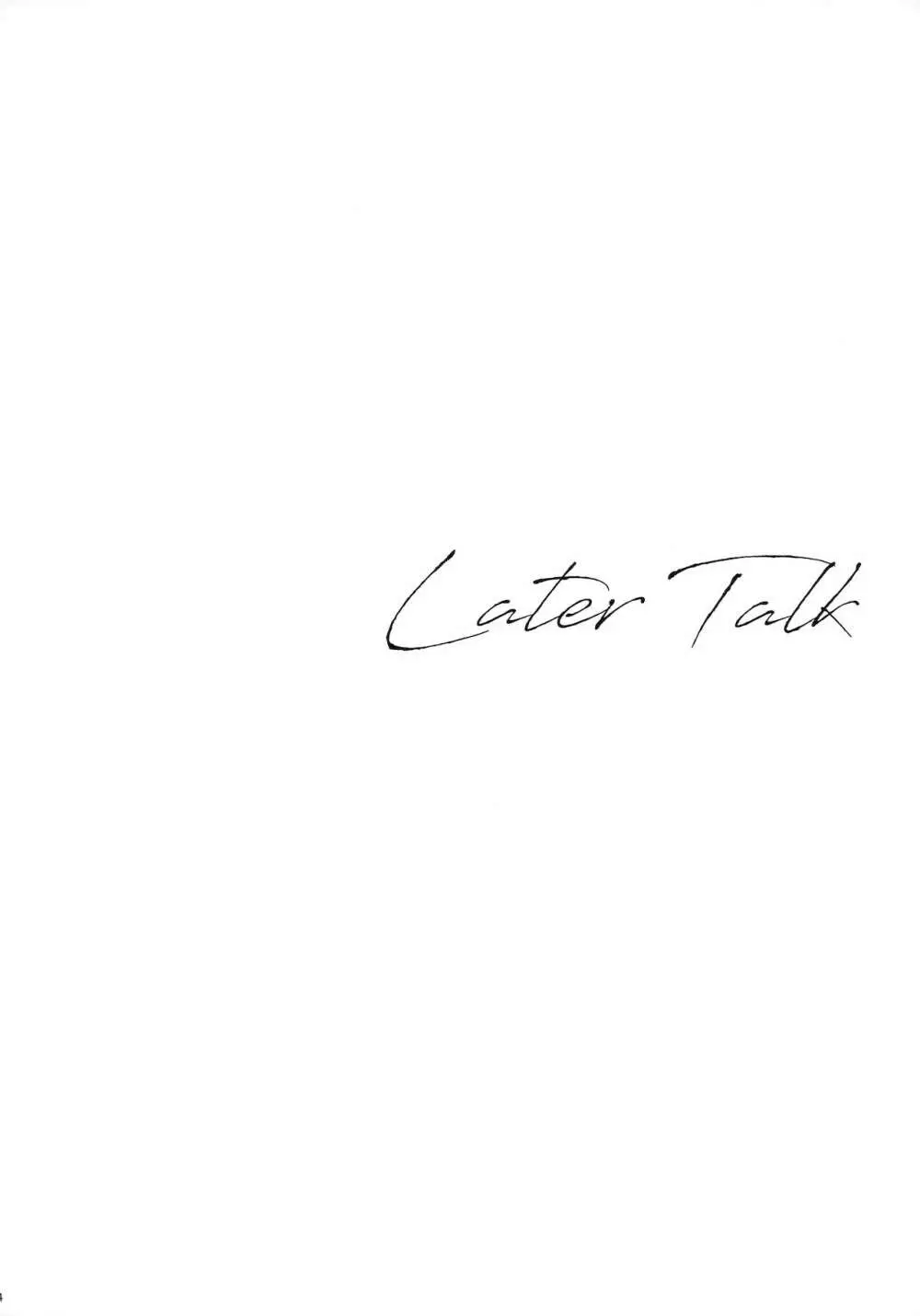 Later Talk Encore 16ページ