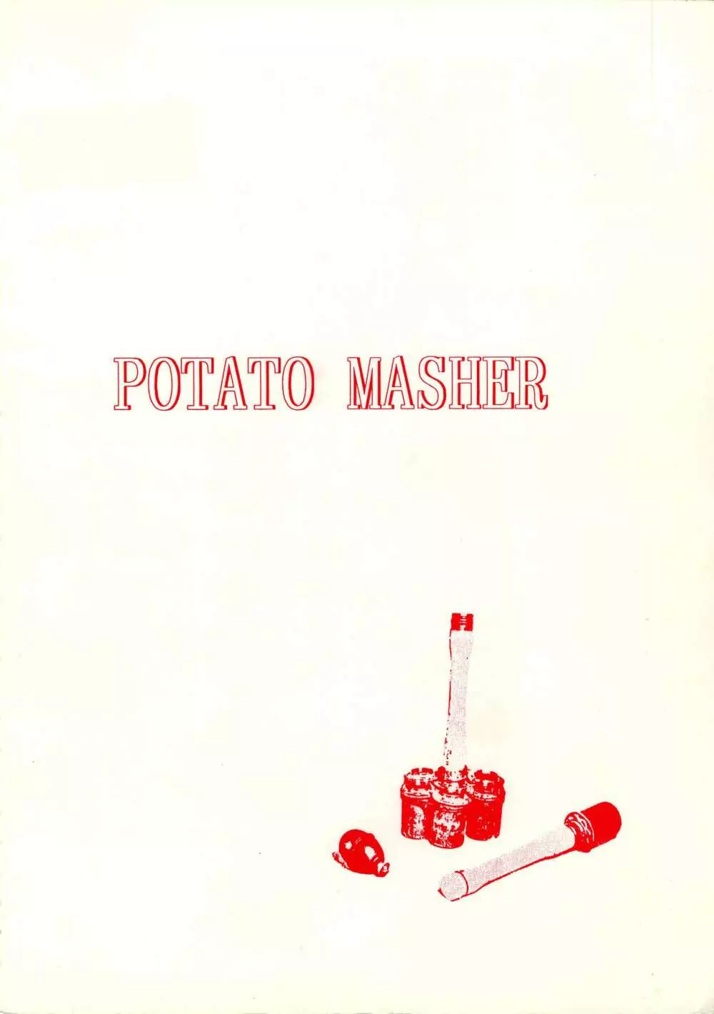 POTATO MASHER 8 40ページ