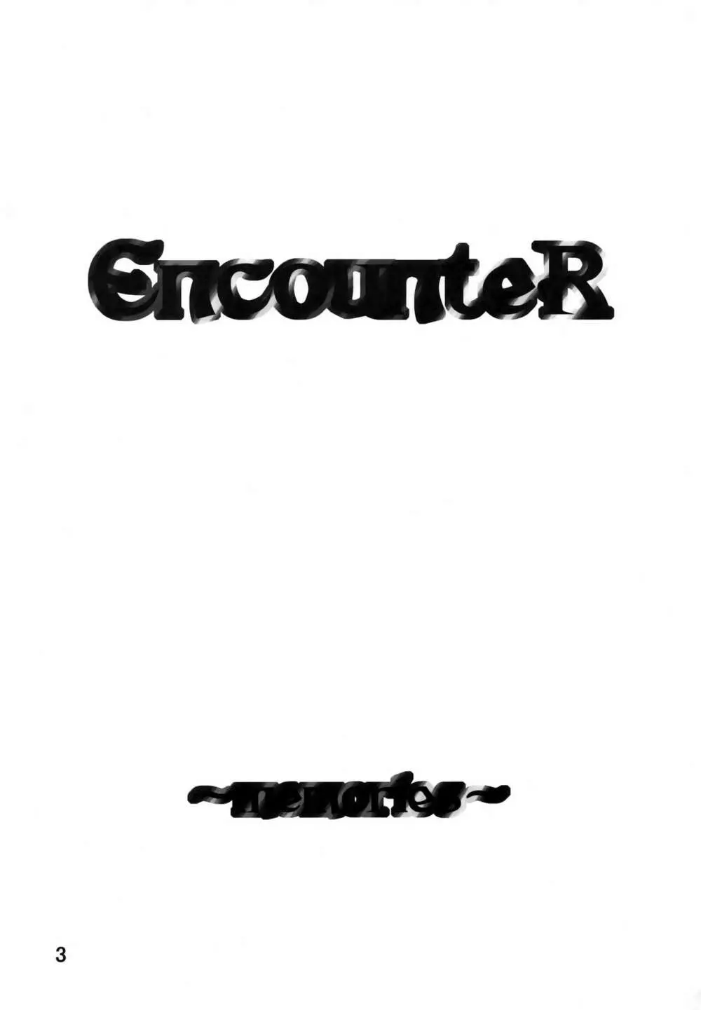 EncounteR ~memories~ 2ページ