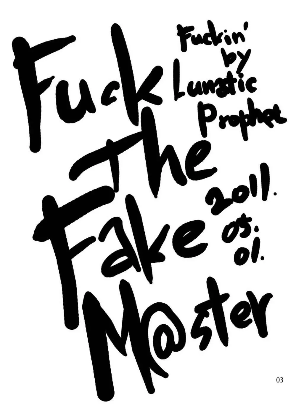 FUCK THE FAKE M@STER 3ページ