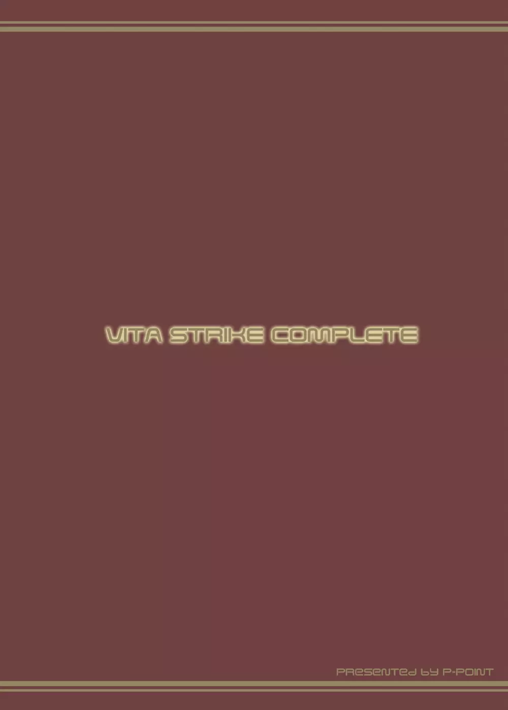 VITA STRIKE COMPLETE 30ページ