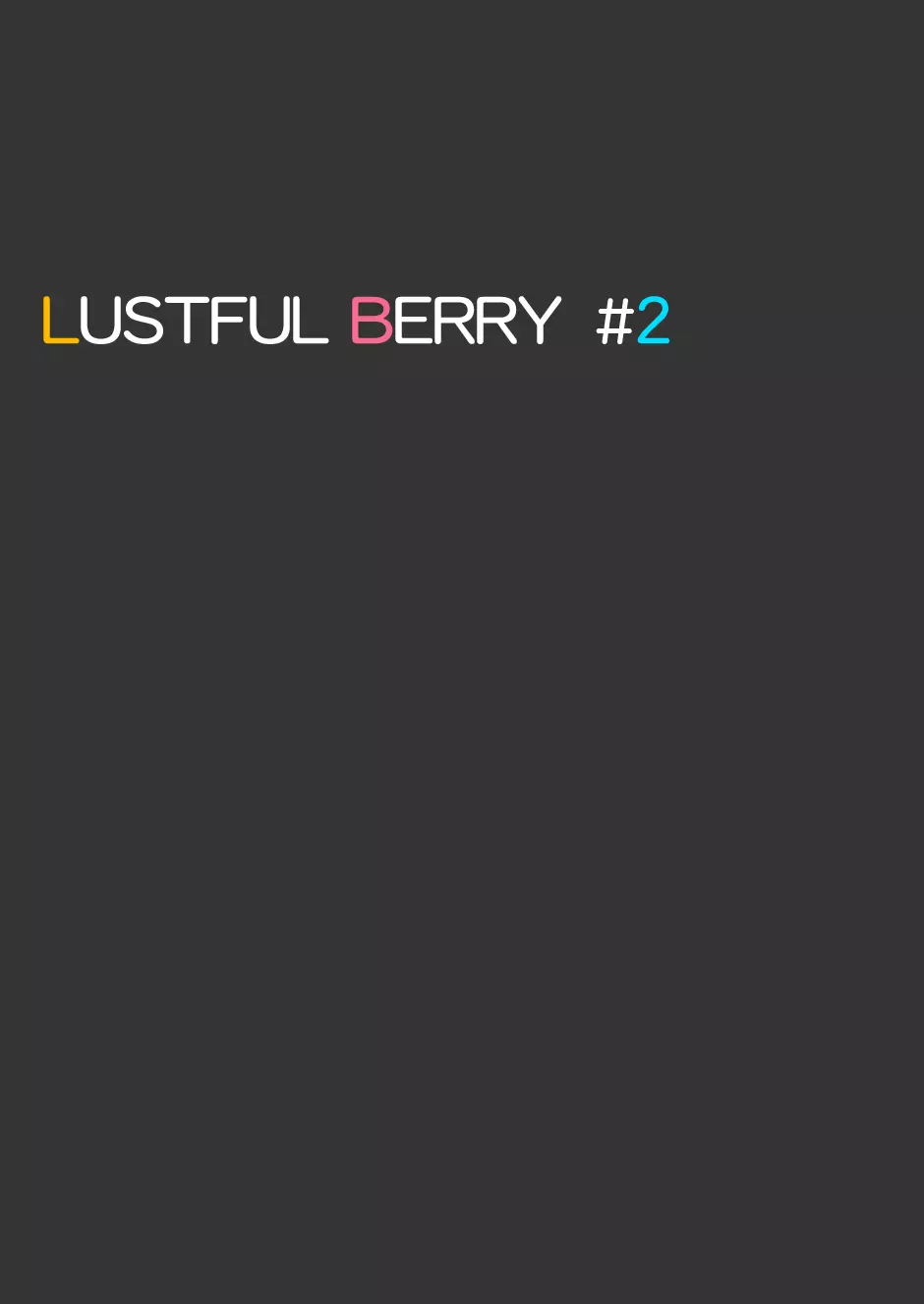 LUSTFUL BERRY #2 終わりと始まりの雨 12ページ