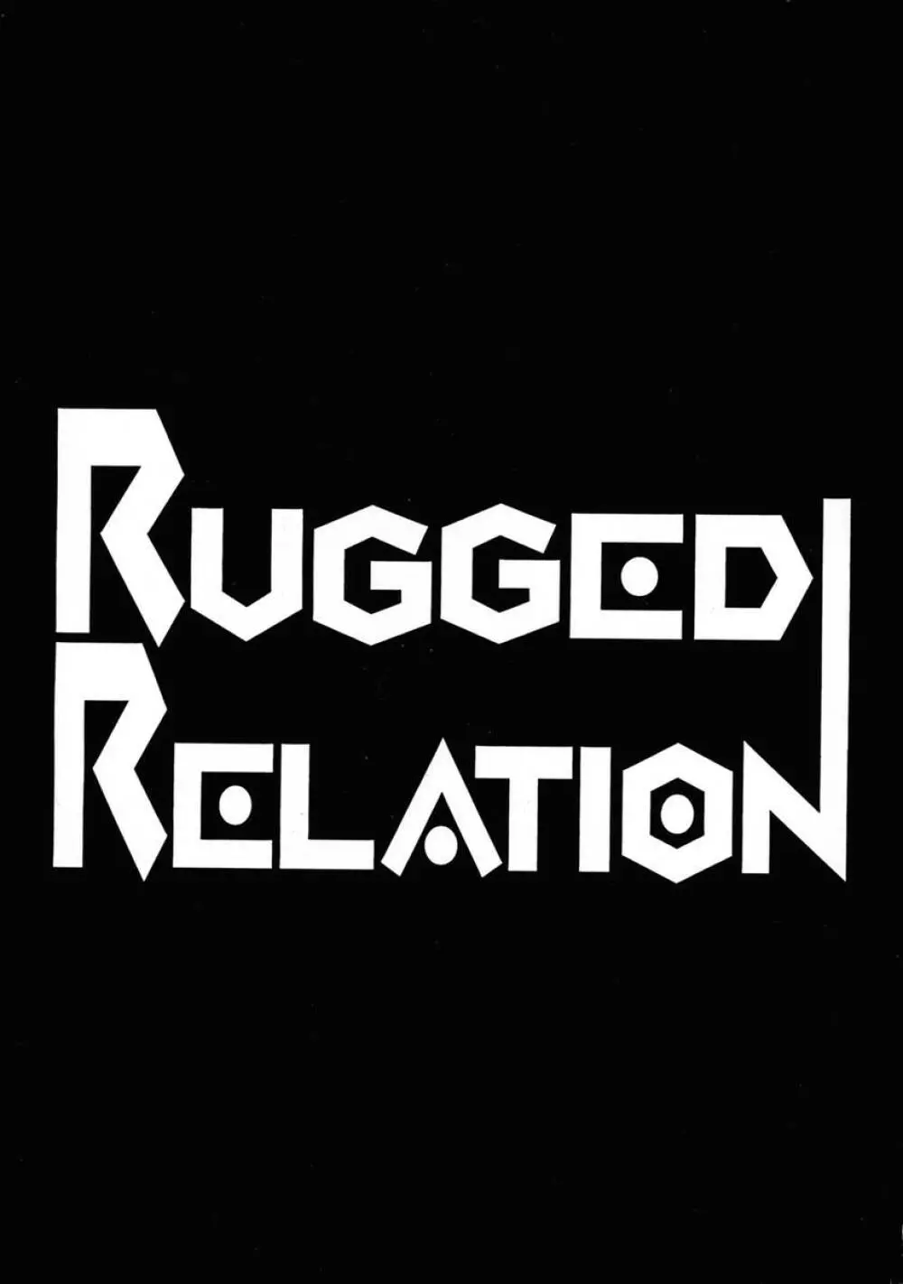 RUGGED RELATION 7ページ