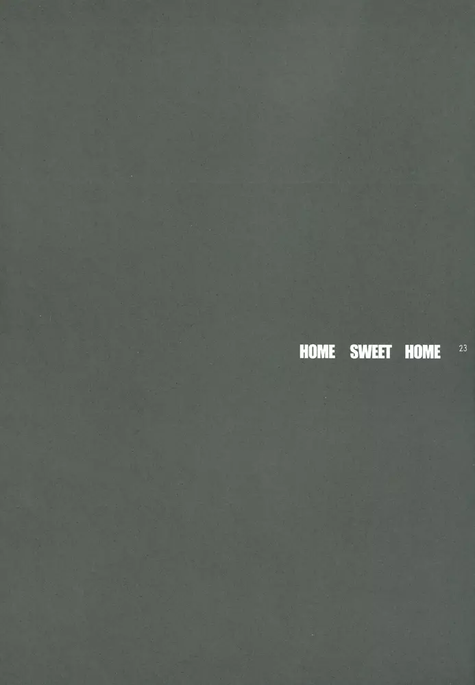 HOME SWEET HOME 22ページ