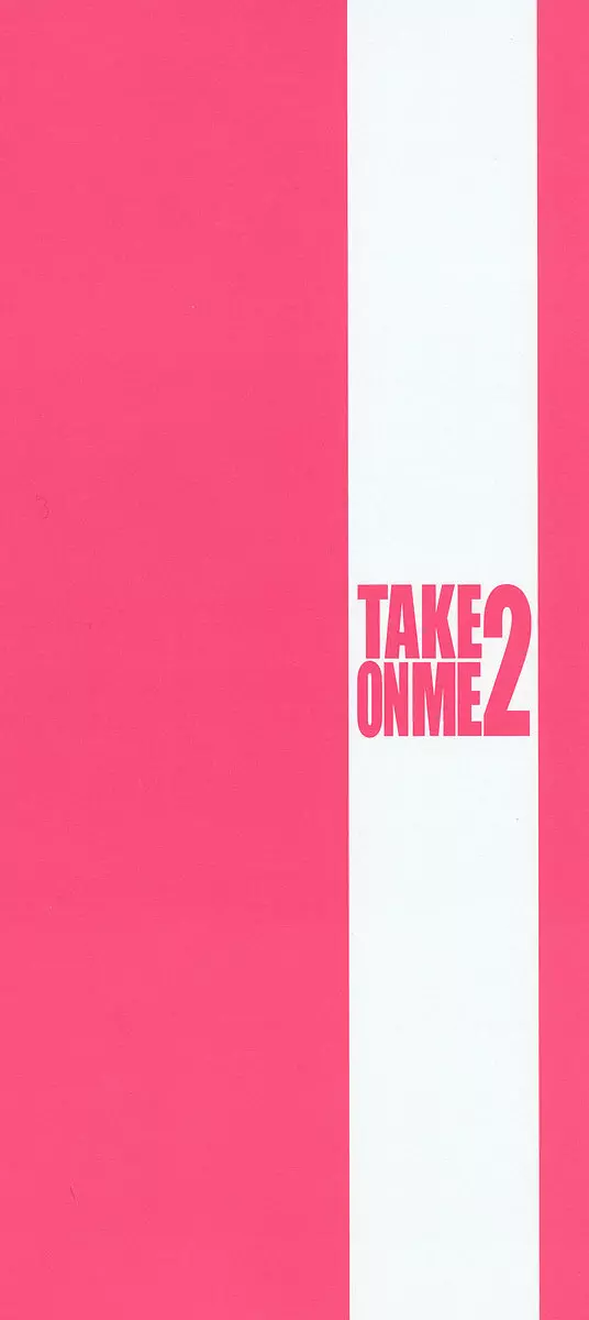 TAKE ON ME 2 8ページ